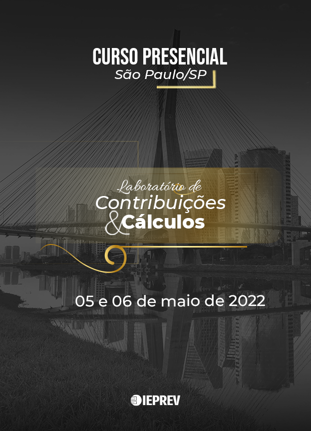 2022 - Presencial em São Paulo/SP - Laboratório de Contribuições e Cálculos